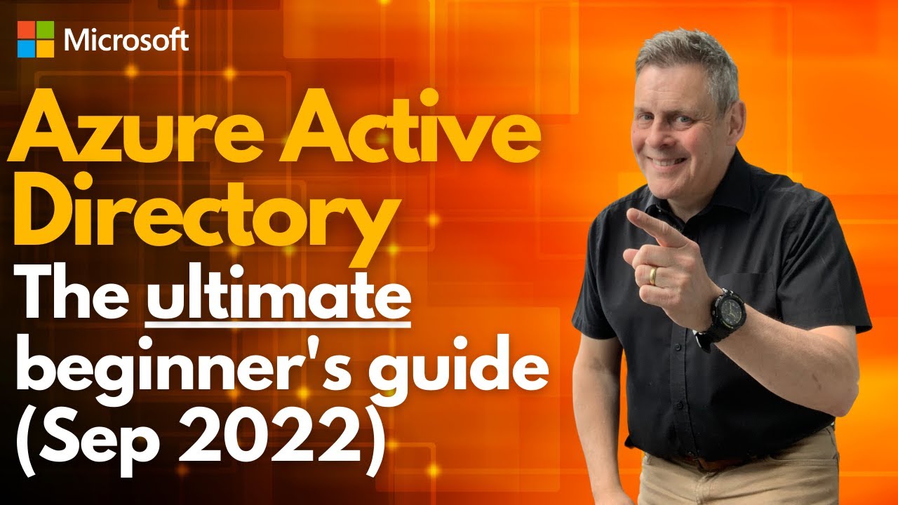 Azure Active Directory  - The Ultimate Beginners Guide