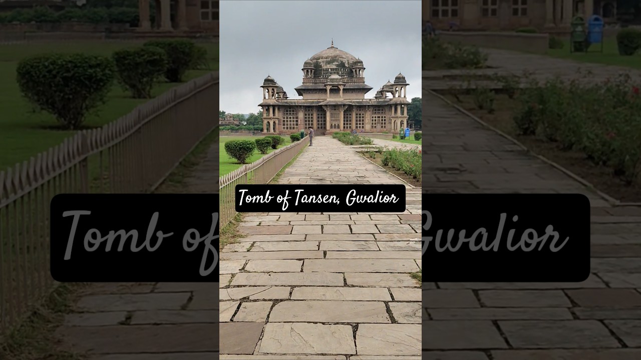 Tansen Tomb, Gwalior| A Must visit place in Madhya Pradesh 
