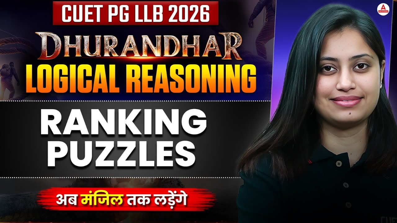 CUET PG LLB And MH CET LAW 2026 | Logical Reasoning Ranking Puzzles | Dhurandhar Series