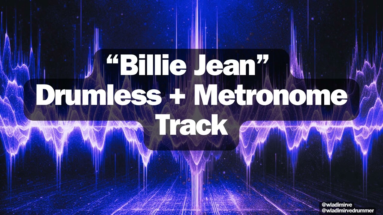 Billie Jean (Drumless with Metronome) – Drum Practice Version