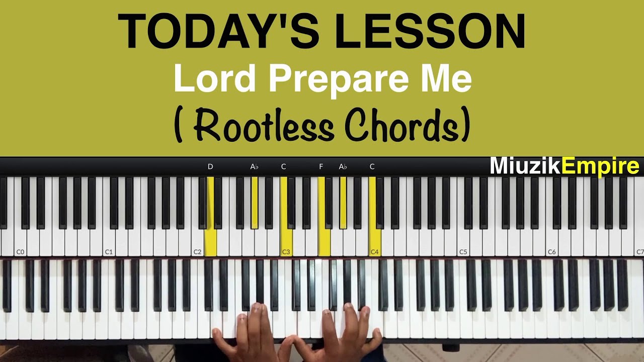 LORD PREPARE ME  -Rootless Piano Voicing Tutorial