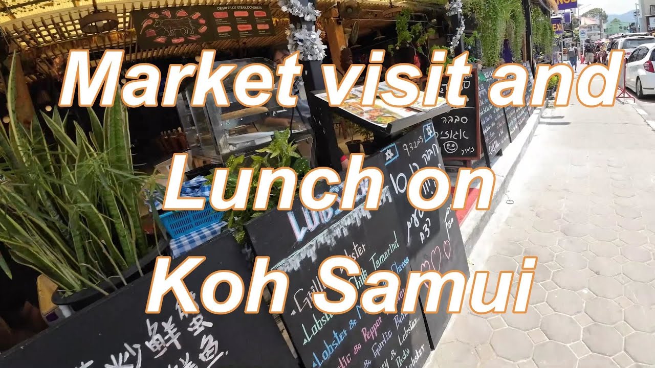 Visiting the Market and having Lunch on Koh Samui, FRESH SEAFOOD and unique market Items