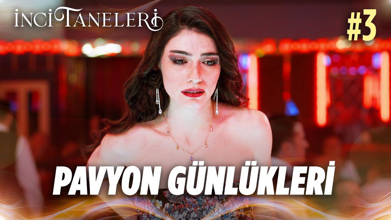 Pavyon Günlükleri #3 - İnci Taneleri