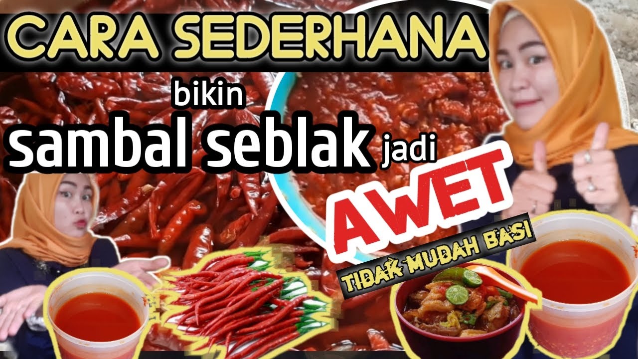 Tips / cara agar sambal seblak awet tahan lama dan tidak mudah basi