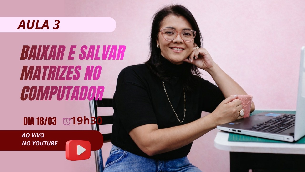 AULA 3 - Como Baixar e Salvar Matrizes no Computador