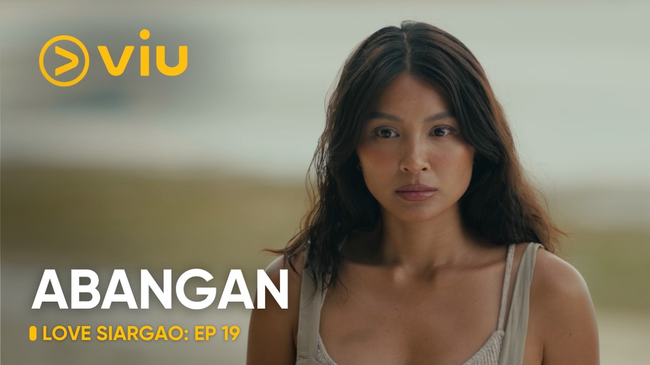 Love, Siargao | EP 19 Teaser | Viu Original