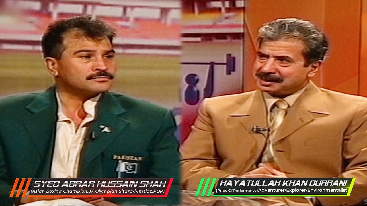 Abrar Hussain Shah Olympian Boxer Interviewed by Hayatullah Khan Durrani (Pride-of-Performance)