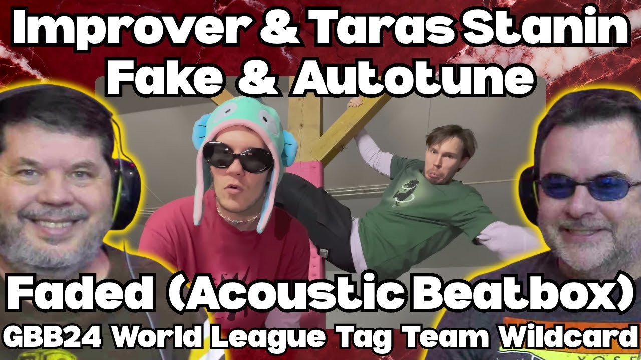 РЕАКЦИИ GEN❌ | Improver & Taras Stanin {Фейк и автотюн} - Faded {GBB24 World League Tag Team Wild...