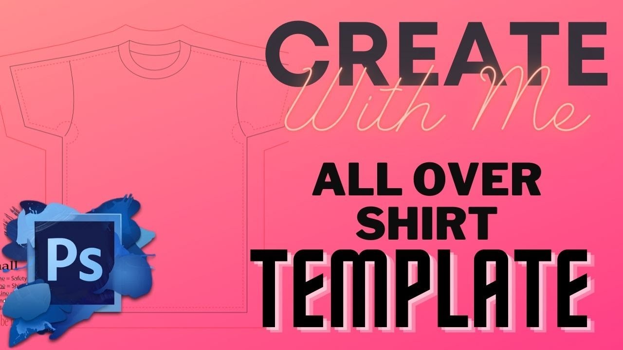 Create with Me: All-Over Shirt template