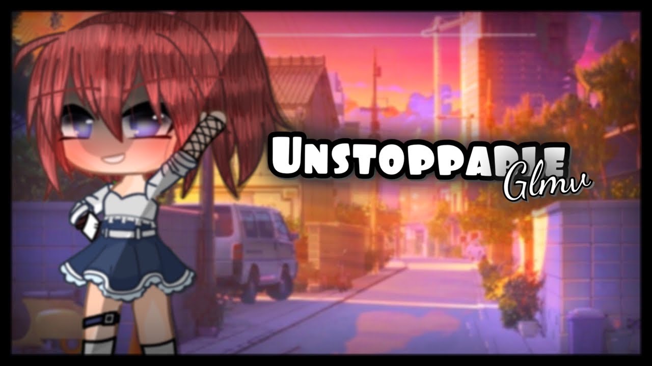 Unstoppable -Sia || gcmv || Gacha club music video || original plot?? || 7K special!! ||