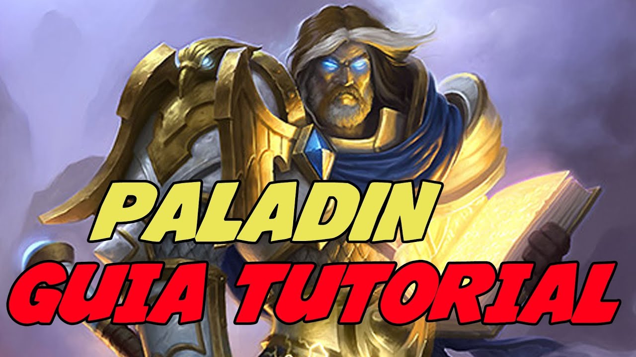 Hearthstone | Guia Tutorial Paladin mazo Basico lvl 10