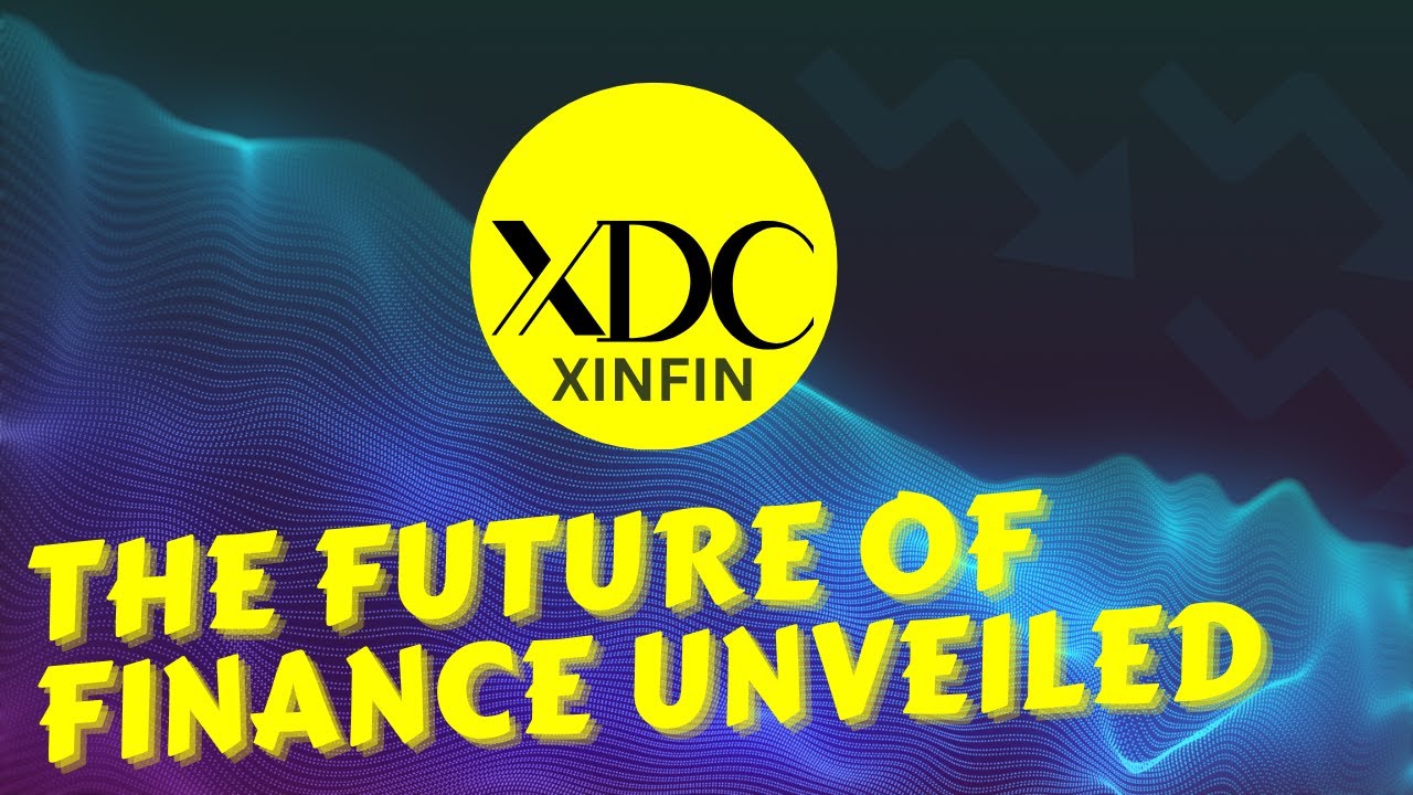 XDC Network  The Future of Finance Unveiled