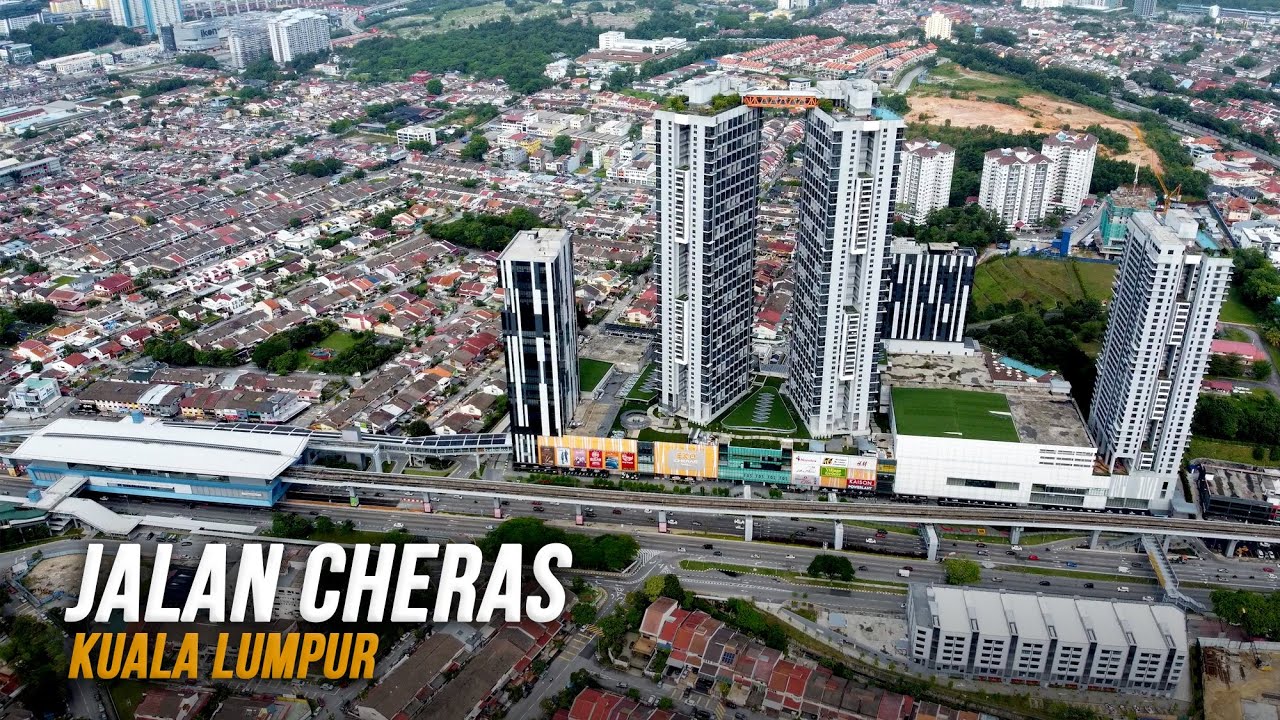 Jalan Cheras, Kuala Lumpur | Taman Midah | Arte Cheras | Stesen MRT Taman Pertama & Mutiara
