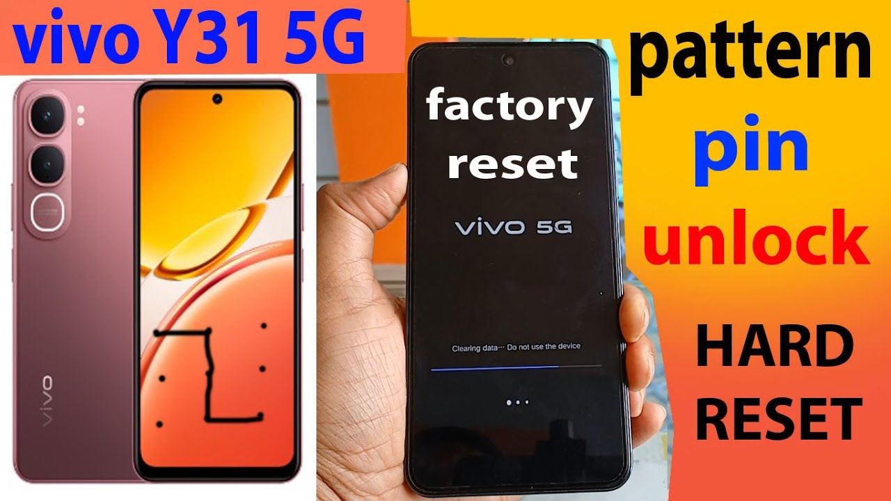 VIVO Y31 5G pattern pin unlock and hard reset without pc 2026.
