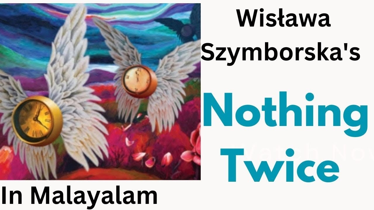 Nothing Twice Explained in Malayalam | Poetic Devices