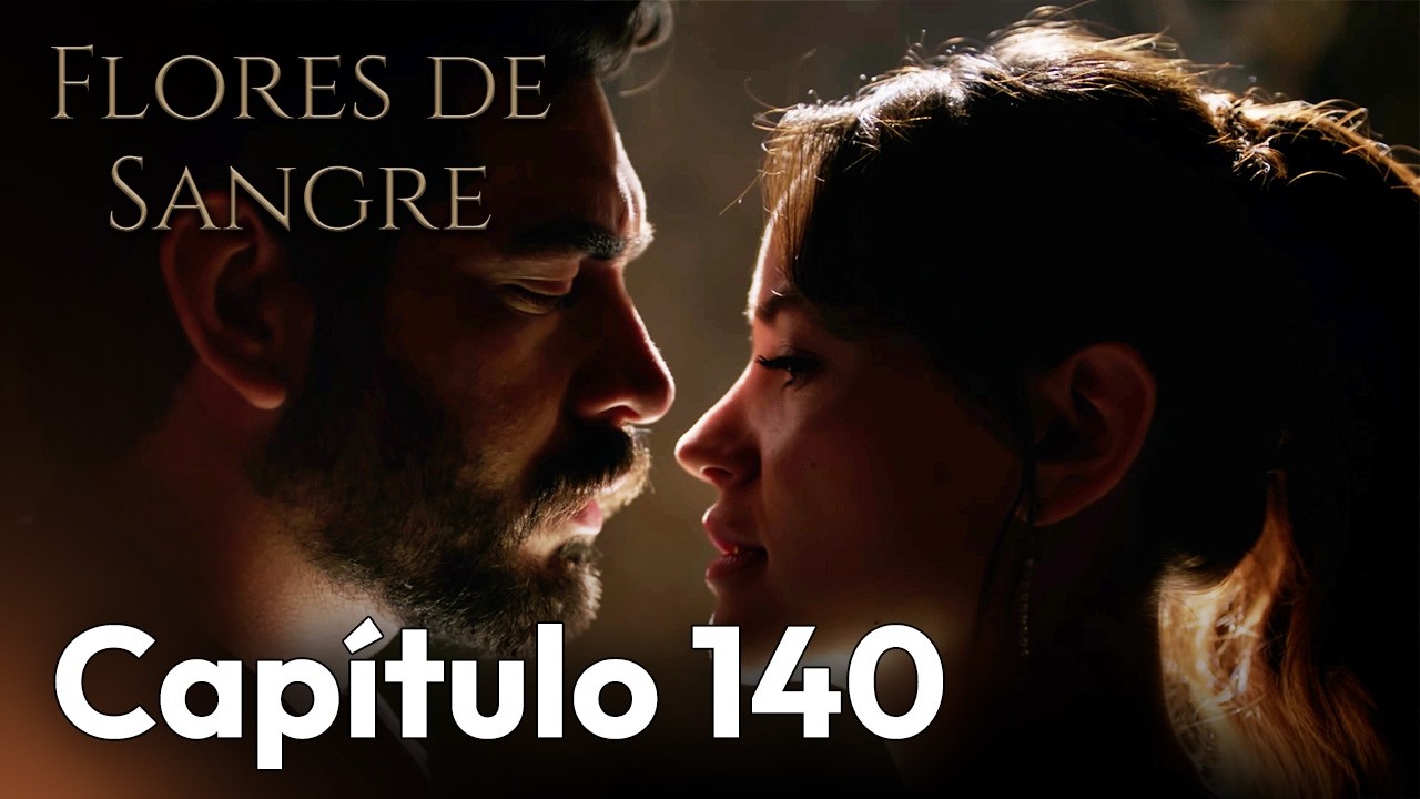 Flores de Sangre Capítulo 140 | Kan Cicekleri Subtítulos en Español (Subtítulos en Español)