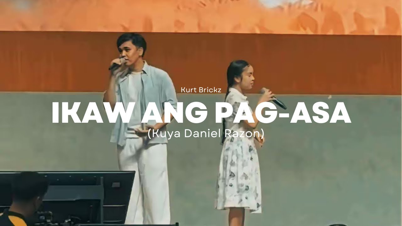 IKAW ANG PAG-ASA (DUET)