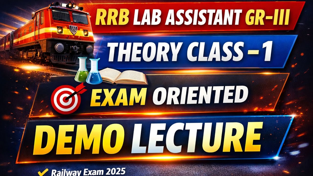 RRB Lab Assistant Grade III Chemistry | Theory Class 1 | Railway Exam 2026