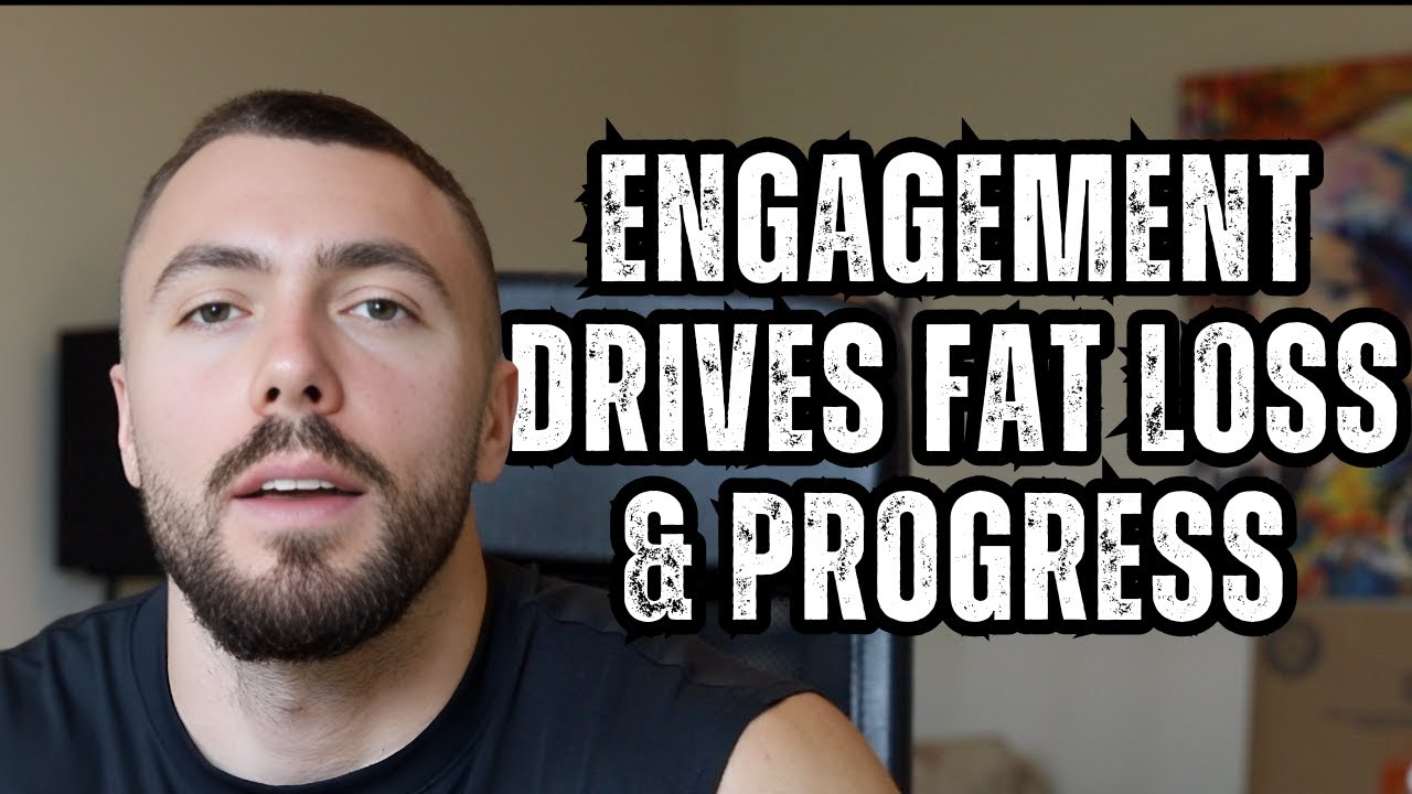 Why Staying Engaged Is The Real Key To Fat Loss & Fitness Progress