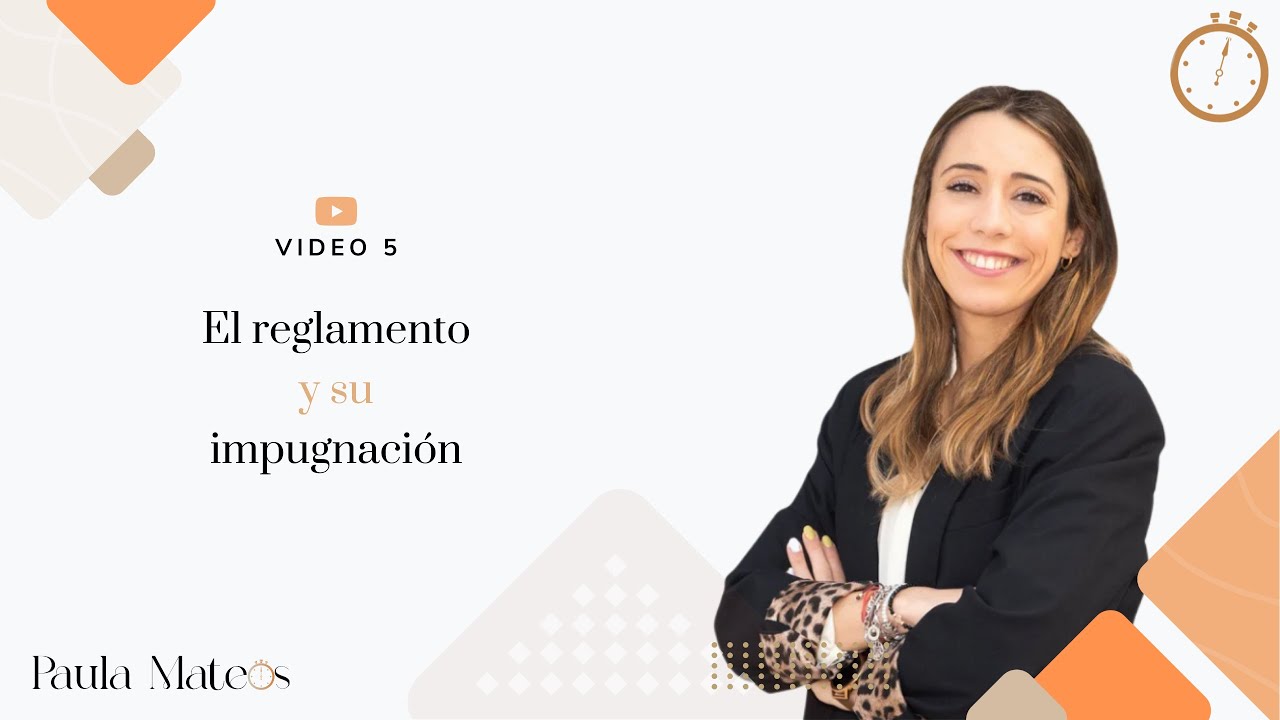 5. El reglamento y su impugnacion