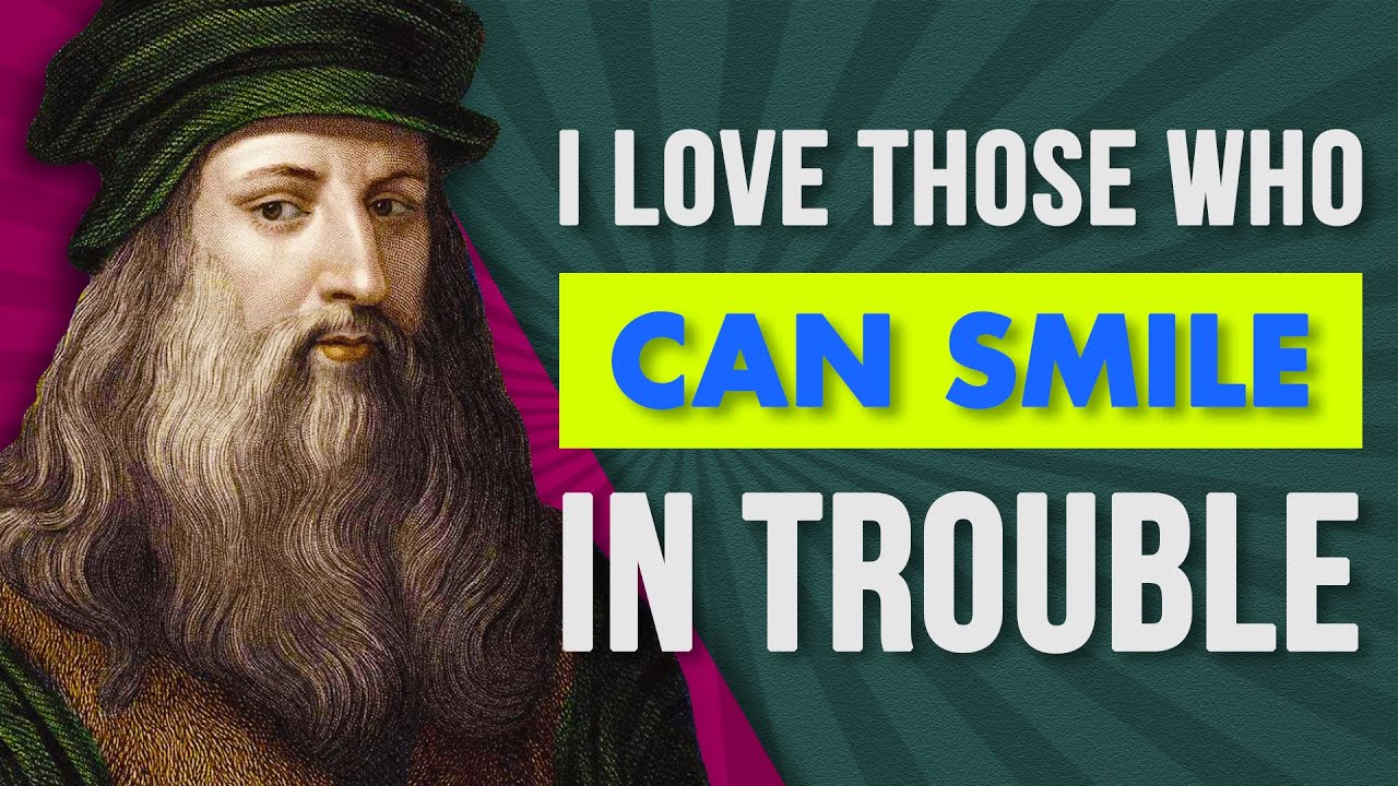 Leonardo da Vinci - A Few Quotes From The Italian Polymath. PART 1