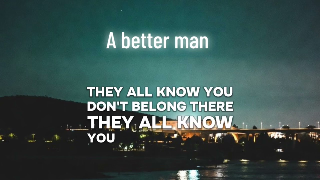 A better man 