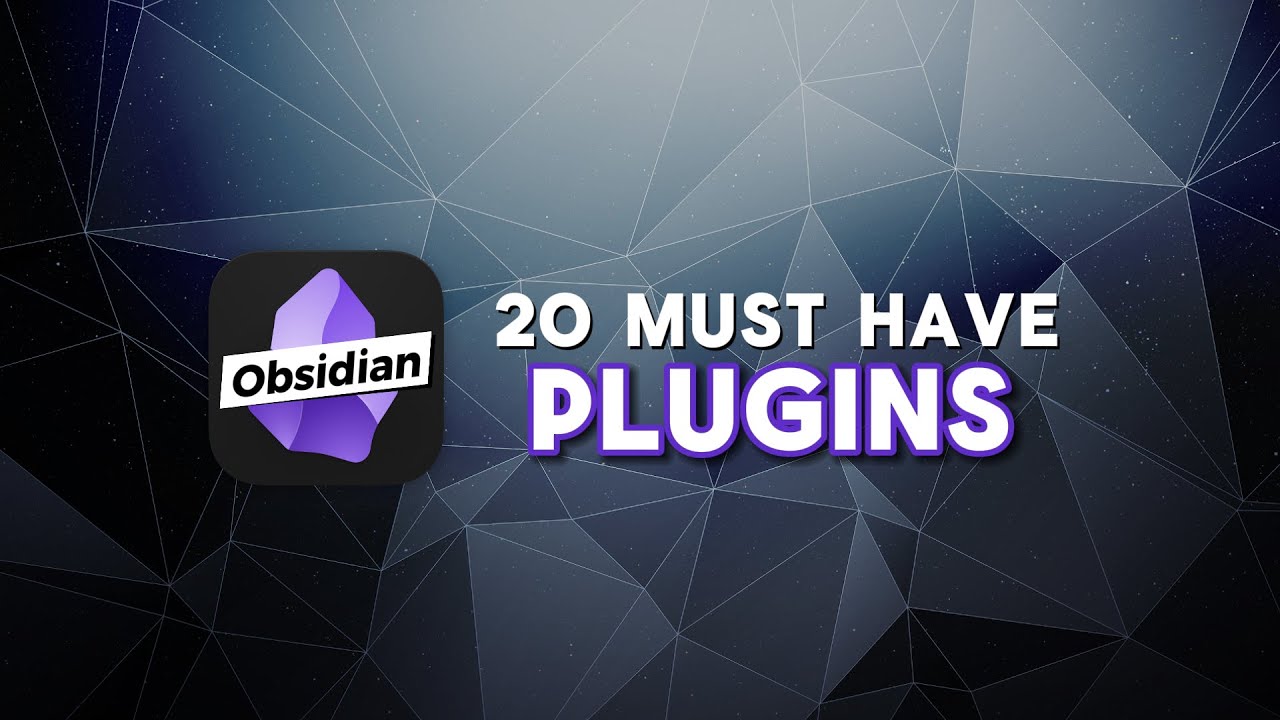 20 обязательных плагинов Obsidian