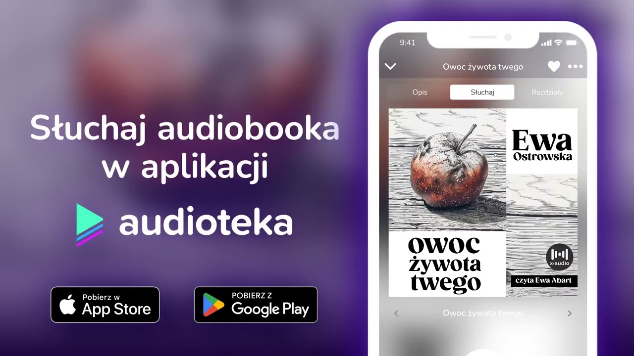Owoc żywota twego - audiobook |  Ewa Ostrowska (czyta Ewa Abart)