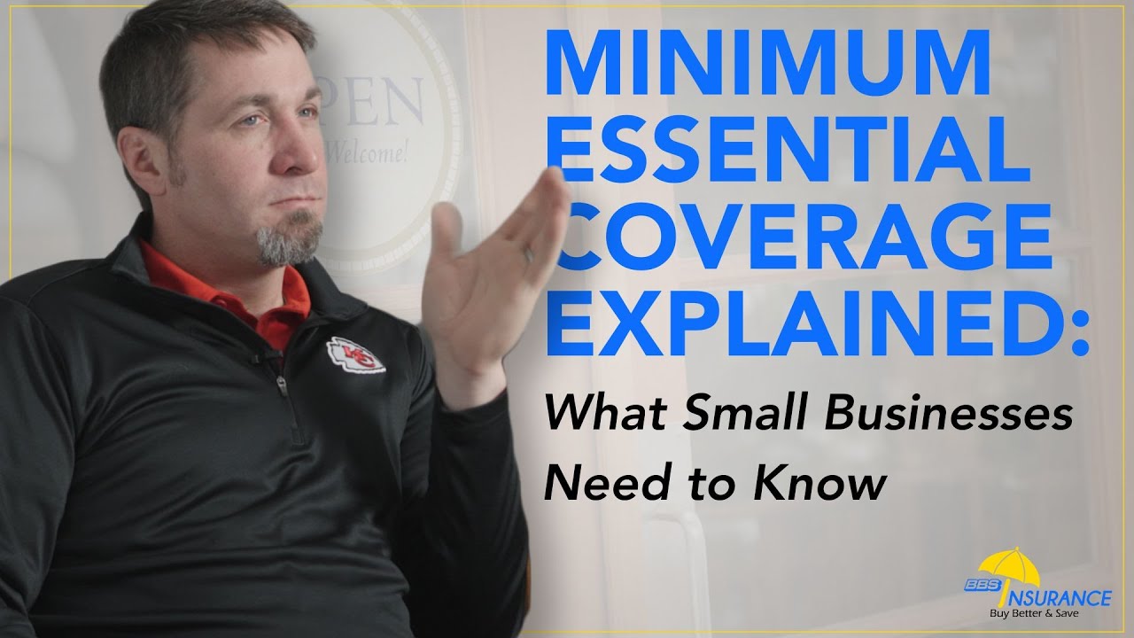 Minimum Essential Coverage Explained: What Small Businesses Need to Know