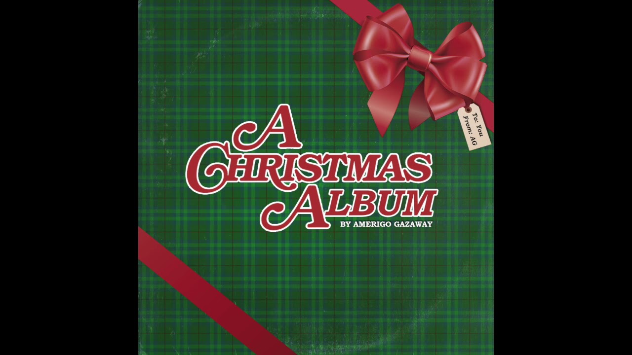 Amerigo Gazaway - A Christmas Album (Full Album) [HD]