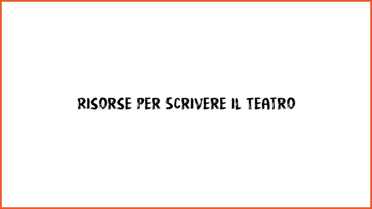 Risorse per Scrivere il Teatro