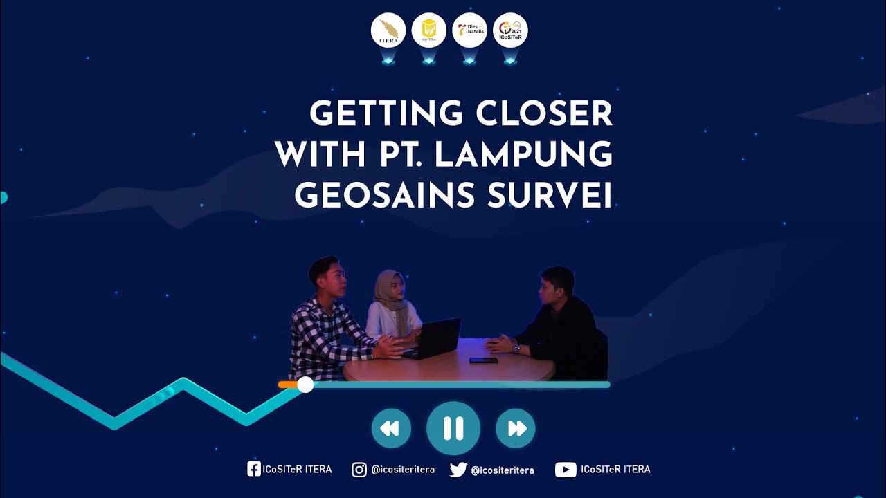 SMART ENERGY PODCAST EPS. 3 - Getting Closer with PT LAMPUNG GEOSAINS SURVEI