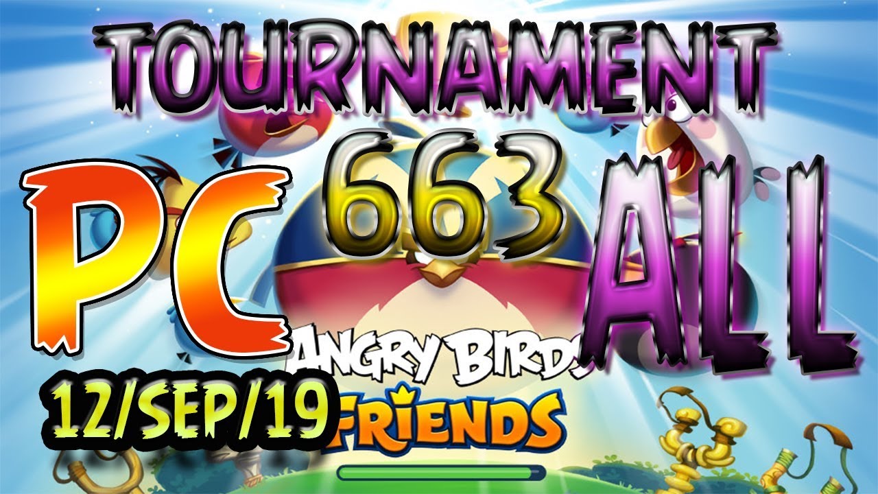 Angry Birds Friends All Levels PC Tournament 663 Highscore POWER-UP walkthrough #AngryBirdsFriends