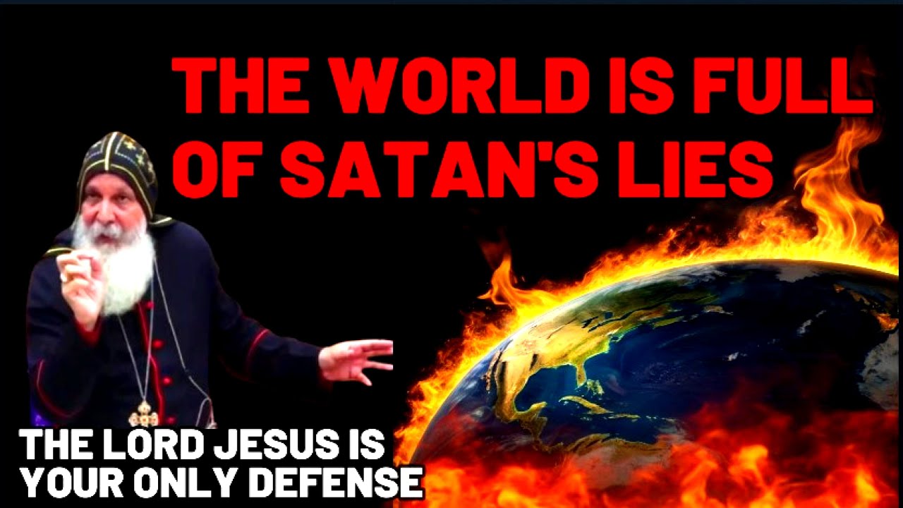 THE WORLD IN THE BOSOM OF SATAN| Mar Mari Emmanuel