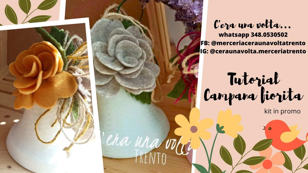 TUTORIAL CAMPANA FIORITA in feltro e pannolenci