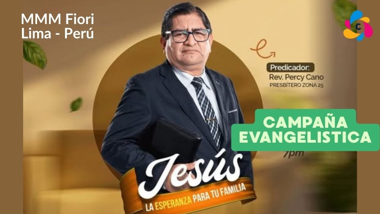 Campaña evangelistica MMM Fiori, Lima - Perú 2026 (Servicio Especial)