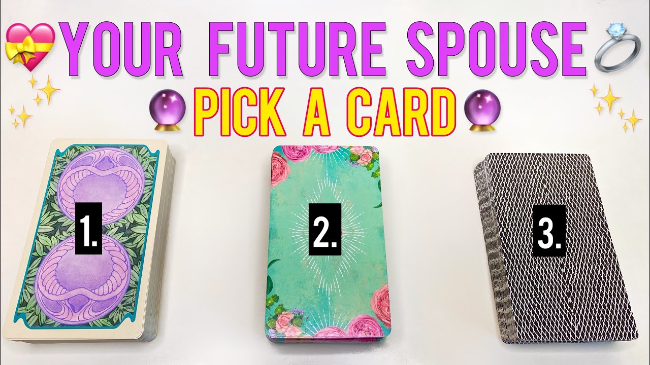 💝WHO IS YOUR FUTURE SPOUSE?💍✨🔮Pick A Card Reading🔮