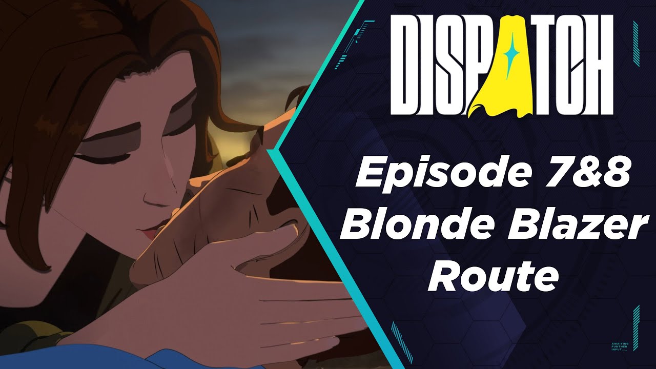 Dispatch Episode 7 & 8 Full Playthrough (Uncensored/Blonde Blazer, Coupe & Waterboy Route)