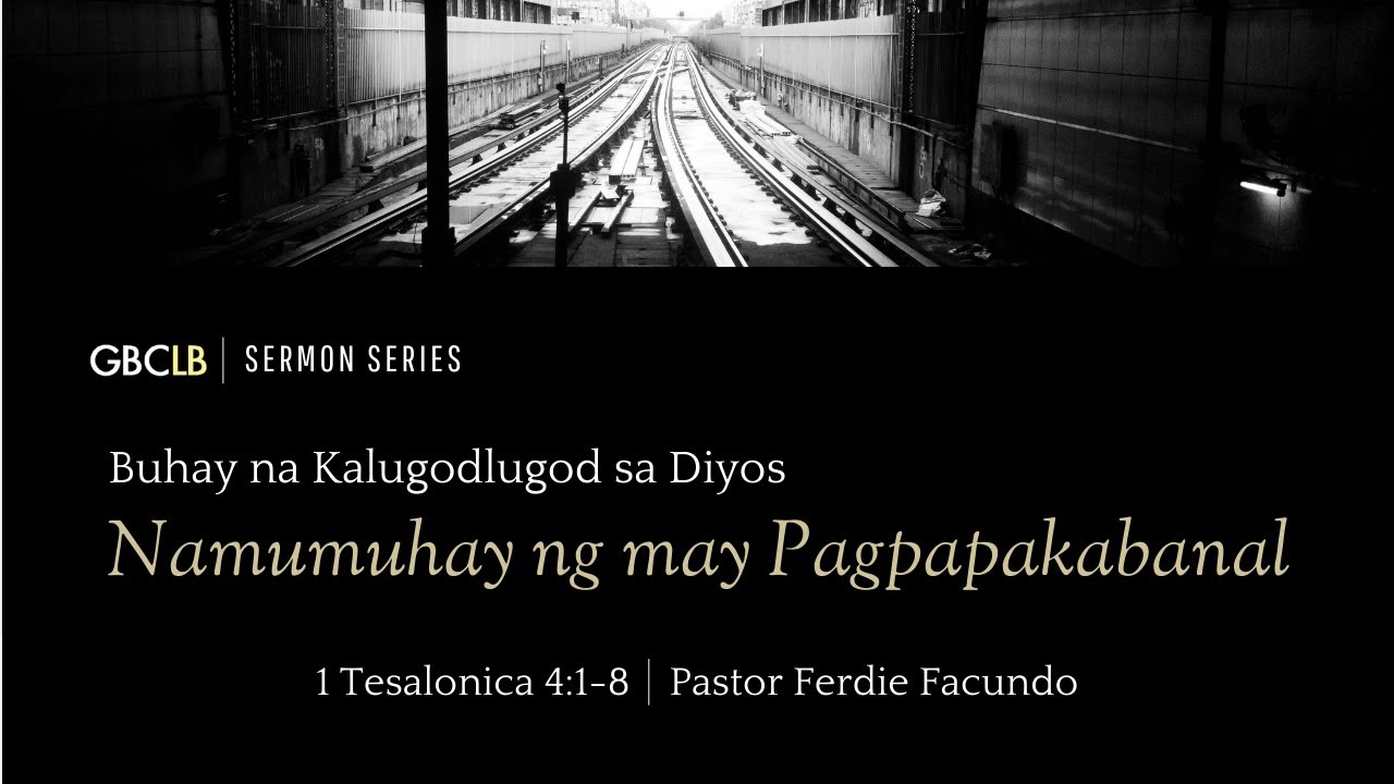 Buhay na Kalugod-lugod sa Diyos: Namumuhay ng may Pagpapakabanal