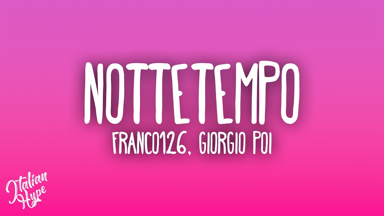 Franco126 - Nottetempo ft. Giorgio Poi