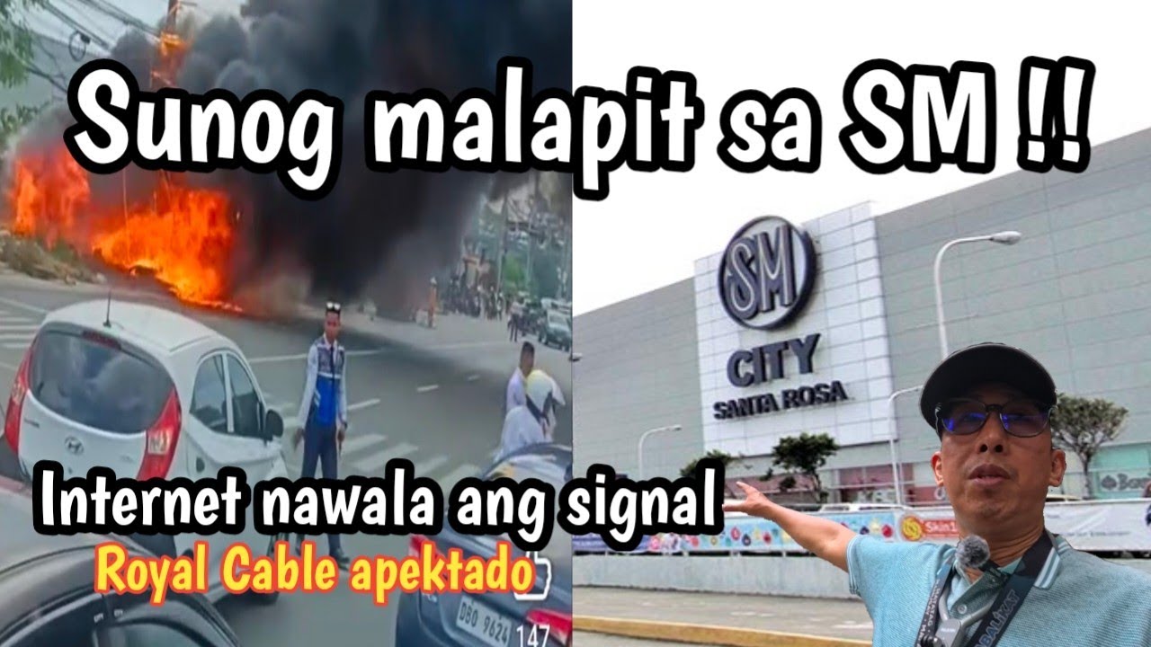 Sunog Malapit sa SM Sta. Rosa. Royal cable nawalan ng signal