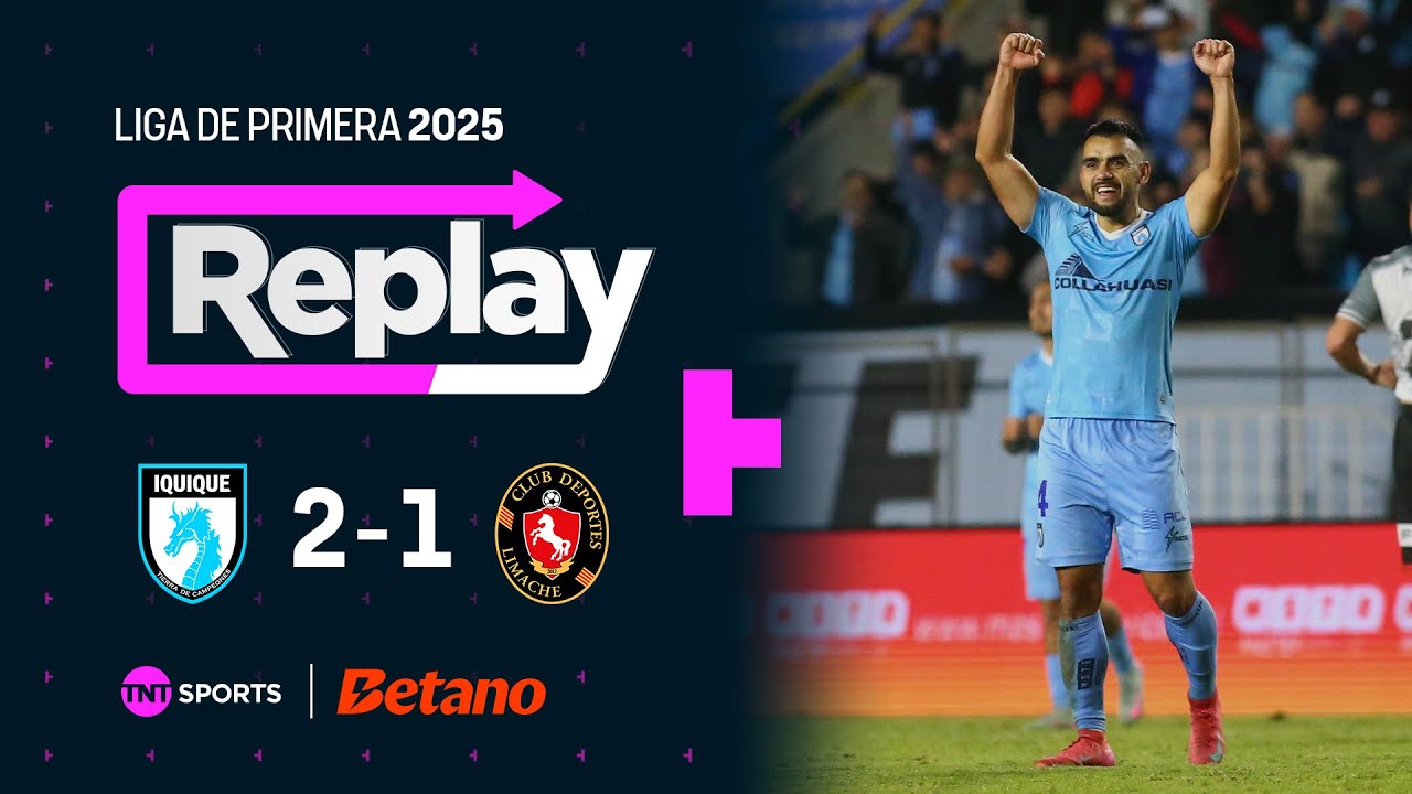 TNT Sports Replay | Deportes Iquique 2-1 Deportes Limache | Fecha 22