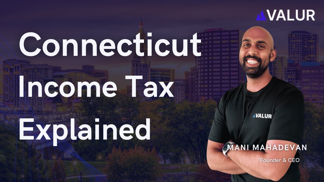 Connecticut Income Tax Explained 2024