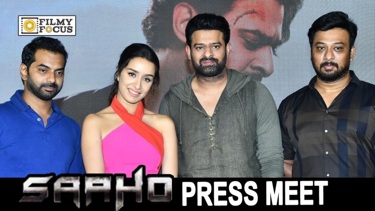 Saaho Press Meet Full Event || Prabhas, Shraddha Kapoor - Filmyfocus.com