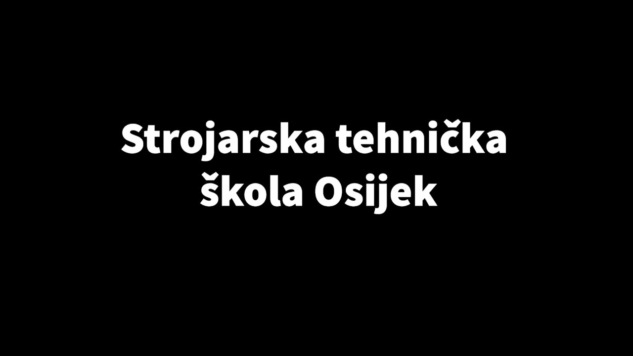 Strojarska tehnička škola Osijek 2021.
