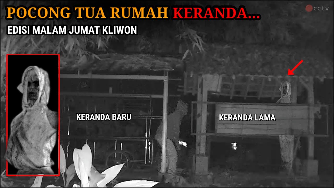 HORROR‼️TEROR POCONG TUA RUMAH KERANDA || EKSPERIMEN CCTV HOROR