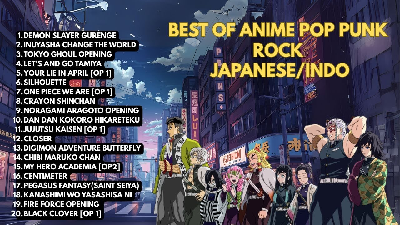 ANIME POP PUNK ROCK BEST (JAPANESE/INDO) &ndash; FOCUS & PRODUCTIVITY MOOD