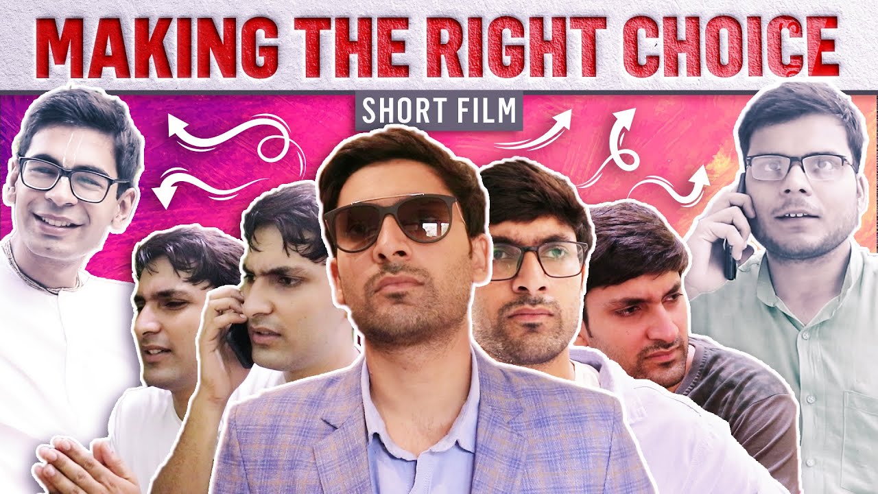 Making the Right Choice | Short Film
