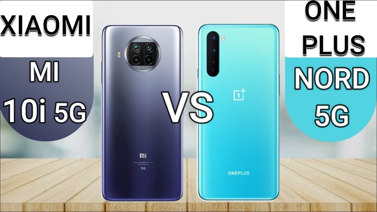 Xiaomi Mi 10i 5G vs OnePlus Nord 5G