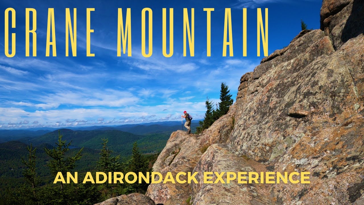 Hiking Crane Mountain - An Adirondack Experience